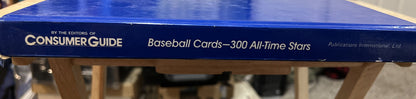 300 All-Time Stars Baseball Cards by Consumer Guide